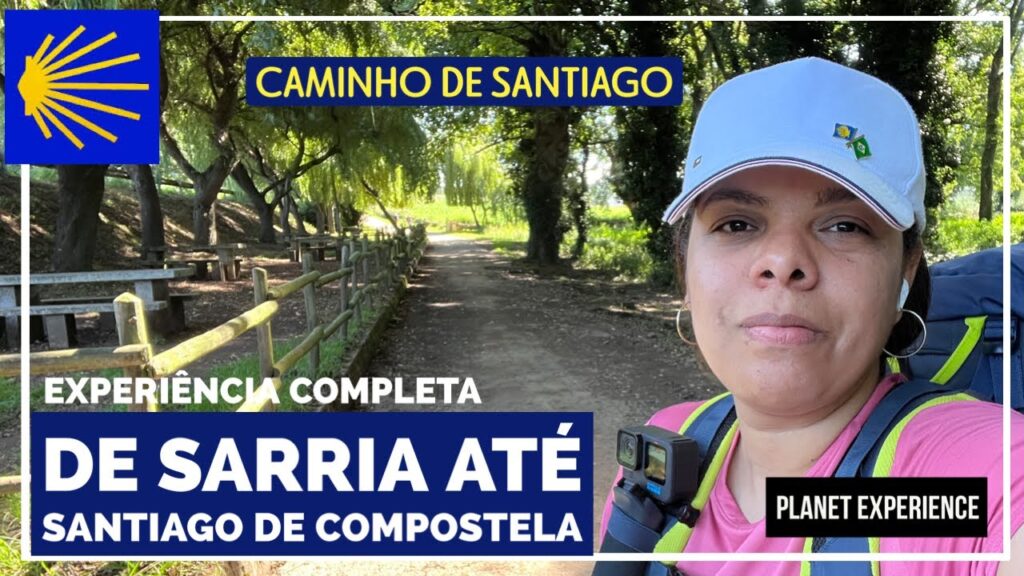 O Caminho Francês de Sarria a Santiago: Tradição, Peculiaridades e Dicas Essenciais