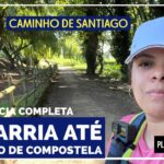 O Caminho Francês de Sarria a Santiago: Tradição, Peculiaridades e Dicas Essenciais